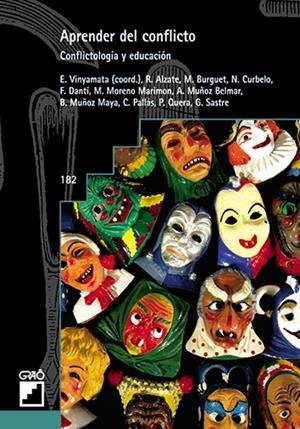 APRENDER DEL CONFLICTO | 9788478272976 | VINYAMATA CAMP, EDUARD / DANTÍ VILALTA, FINA / MORENO MARIMON, MONTSERRAT / MUÑOZ BELMAR, ALEJANDRO 