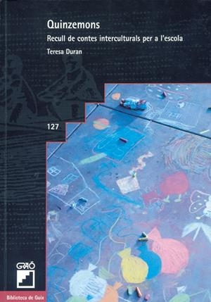 QUINZEMONS | 9788478272587 | DURAN ARMENGOL, TERESA / MUXÍ MUXÍ, ROSA