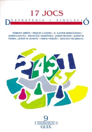 17 JOCS D'ESTRATÈGIA I SIMULACIÓ | 9788487470301 | ARBÓS SOLER, FERRAN / CANDEL SANMARTIN, MIQUEL / HERNÁNDEZ CARDONA, F. XAVIER / LAGUNA, JORDI / MART