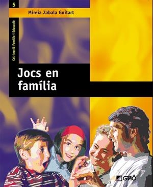 JOCS EN FAMÍLIA | 9788478274161 | ZABALA GUITART, MIREIA