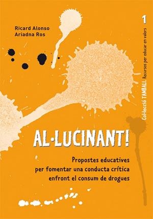 AL·LUCINANT! | 9788478276424 | ALONSO VICENT, RICARD / ROS I MAS, ARIADNA