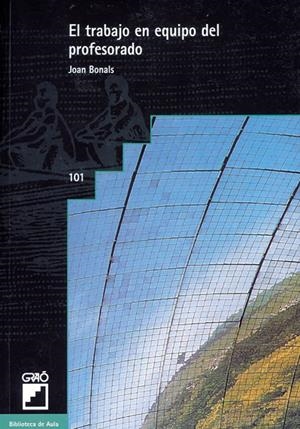 TRABAJO EN EQUIPO DEL PROFESORADO, EL | 9788478271344 | BONALS PICAS, JOAN