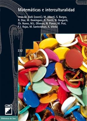 MATEMÁTICAS E INTERCULTURALIDAD | 9788478274642 | GOÑI ZABALA, JESÚS M.ª / DOMÍNGUEZ GARCIA, MÒNICA / FIORITI, GEMA INÉS / GORGORIÓ SOLÀ, NÚRIA / NUNE