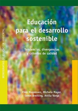 EDUCACIÓN PARA EL DESARROLLO SOSTENIBLE | 9788478277636 | VARGA, ATTILA / BREITING, SOREN / MAYER, MICHELA / MORGERSEN, FINN