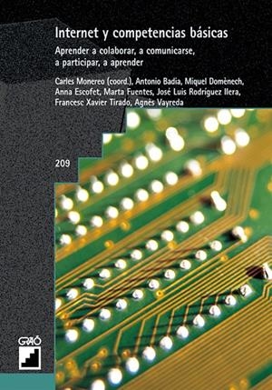 INTERNET Y COMPETENCIAS BÁSICAS | 9788478273737 | MONEREO FONT, CARLES / TIRADO SERRANO, FRANCISCO JAVIER / VAYREDA DURAN, AGNÈS / BADIA GARGANTÉ, ANT