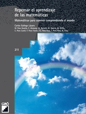 REPENSAR EL APRENDIZAJE DE LASMATEMÁTICAS | 9788478273713 | PONS GOMILA, MARGARIDA / PONS FANALS, FERNANDO / GALLEGO LÁZARO, ANGEL CARLOS / GUERRA GRATACÓS, MAR