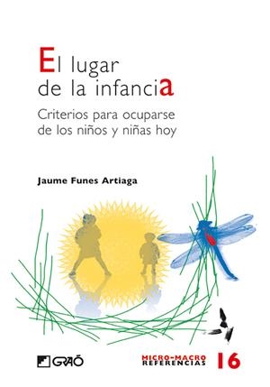 LUGAR DE LA INFANCIA, EL | 9788478276219 | FUNES ARTIAGA, JAUME