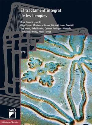 TRACTAMENT INTEGRAT DE LES LLENGÜES, EL | 9788478279913 | GUASCH BOYÉ, ORIOL / ESTEVE RUESCAS, OLGA / FERRER RIPOLLÈS, MONTSERRAT / GRENFELL, MICHAEL JAMES / 