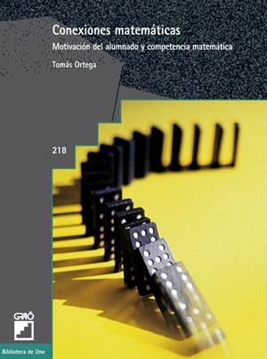 CONEXIONES MATEMÁTICAS | 9788478274154 | ORTEGA DEL RINCÓN, TOMÁS