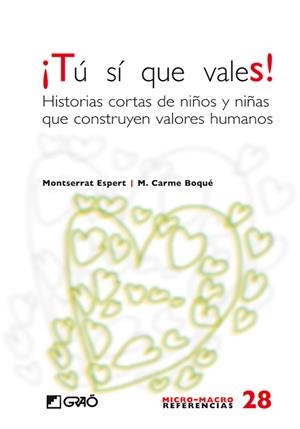 ¡TÚ SÍ QUE VALES! | 9788478279227 | BOQUÉ TORREMORELL, M. CARME / ESPERT I FORTUNY, MONTSE