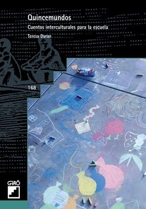 QUINCEMUNDOS | 9788478272716 | DURAN ARMENGOL, TERESA / MUXÍ MUXÍ, ROSA