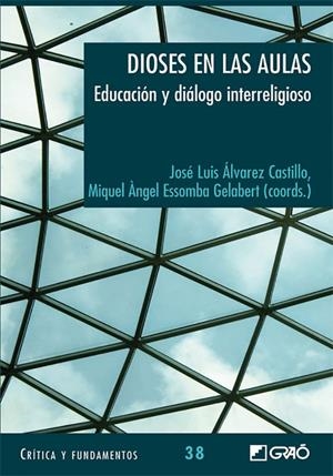 DIOSES EN LAS AULAS | 9788499804309 | ESSOMBA GELABERT, MIQUEL ÀNGEL / ÁLVAREZ CASTILLO, JOSÉ LUIS / GONZÁLEZ GONZÁLEZ, HUGO / LLORENT BED