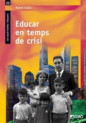 EDUCAR EN TEMPS DE CRISI | 9788499805085 | CASALS CIENFUEGOS, RAMON