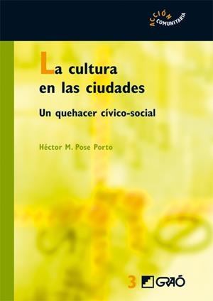 CULTURA EN LAS CIUDADES, LA | 9788478274680 | POSE PORTO, HÉCTOR MANUEL