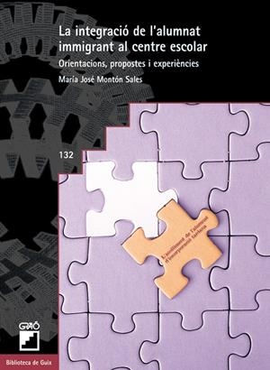 INTEGRACIÓ DE L'ALUMNAT IMMIGRANT AL CENTRE ESCOLAR, LA | 9788478272952 | MONTÓN SALES, Mª JOSÉ