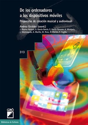 DE LOS ORDENADORES A LOS DISPOSITIVOS MÓVILES | 9788499805832 | ÁLVAREZ HERRERO, JUAN FRANCISCO / GARCÍA GARCÍA, DIEGO / GARCÍA NAVARRO, EZEQUIEL / GIRÁLDEZ HAYES, 