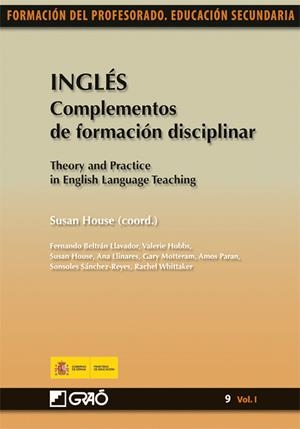 INGLÉS. COMPLEMENTOS DE FORMACIÓN DISCIPLINAR | 9788499800936 | HOUSE, SUSAN / MOTTERAM, GARY / PARAN, AMOS / SÁNCHEZ-REYES PEÑAMARÍA,SONSOLES / WHITTAKER DOVEY, RA