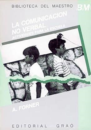 COMUNICACIÓN NO VERBAL, LA | 9788485729609 | FORNER I MARTÍNEZ, ANGEL