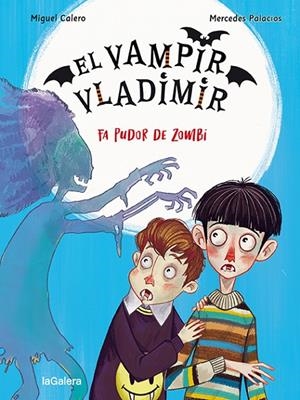 VAMPIR VLADIMIR 03, EL. FA PUDOR DE ZOMBI | 9788424672522 | CALERO, MIGUEL