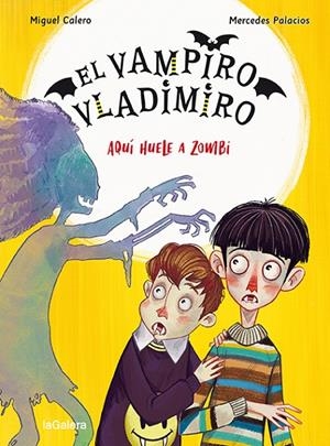 VAMPIRO VLADIMIRO 03, EL. AQUÍ HUELE A ZOMBI | 9788424672539 | CALERO, MIGUEL