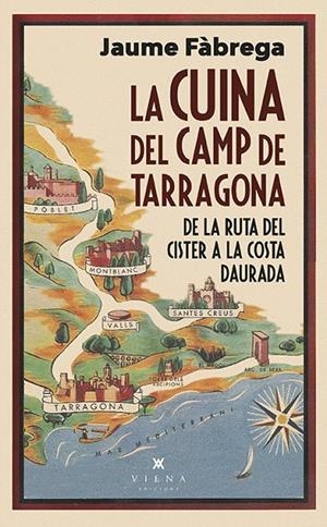 CUINA DEL CAMP DE TARRAGONA, LA | 9788418908460 | FÀGREGA, JAUME