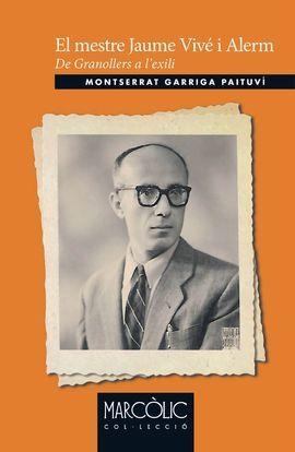 MESTRE JAUME VIVÉ I ALERM, EL | 9788480909167 | GARRIGA PAITUVI, MONTSERRAT