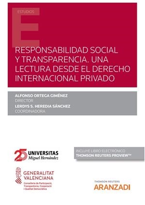 RESPONSABILIDAD SOCIAL Y TRANSPARENCIA. UNA LECTURA DESDE EL DERECHO INTERNACIONAL PRIVADO | 9788413916217 | ORTEGA GIMENEZ, ALFONSO