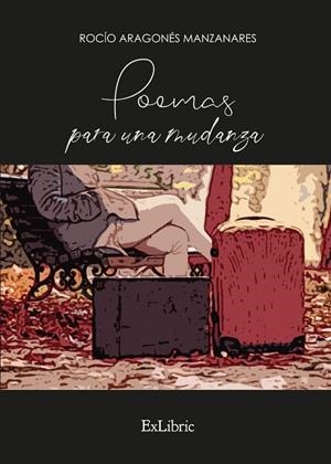 POEMAS PARA UNA MUDANZA | 9788419269195 | ARAGONES MANZANARES, ROCIO