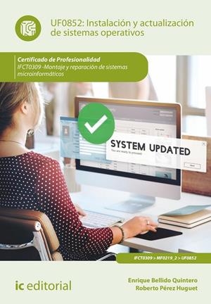 INSTALACION Y ACTUALIZACION DE SISTEMAS OPERATIVOS | 9788411035859 | BELLIDO QUINTERO, ENRIQUE