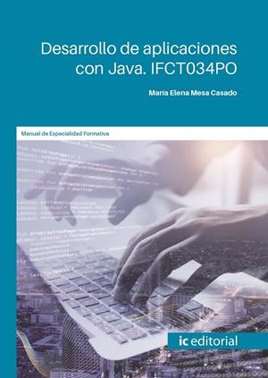 DESARROLLO DE APLICACIONES CON JAVA | 9788411036320 | MESA CASADO, MARIA ELENA