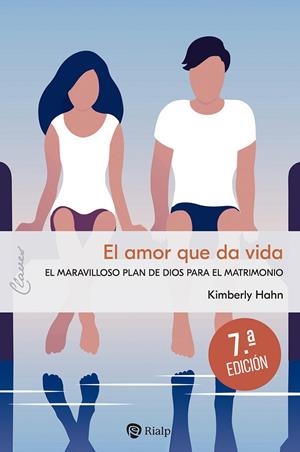 AMOR QUE DA VIDA (7 EDICION) | 9788432161223 | KIRK HAHN, KIMBERLY