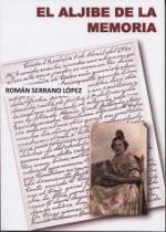 ALJIBE DE LA MEMORIA, EL | 9788489287563 | SERRANO LOPEZ, ROMAN