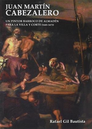 JUAN MARTÍN CABEZALERO | 9788489287624 | GIL BAUTISTA, RAFAEL