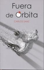 FUERA DE ORBITA | 9788489287716 | SANZ, CARLOS