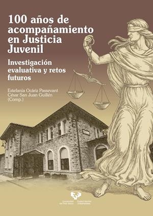 100 AÑOS DE ACOMPAÑAMIENTO EN JUSTICIA JUVENIL | 9788413193946
