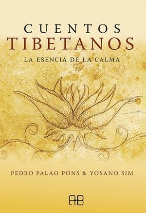 CUENTOS TIBETANOS | 9788417851514 | PALAO PONS, PEDRO / SIM, YOSANO