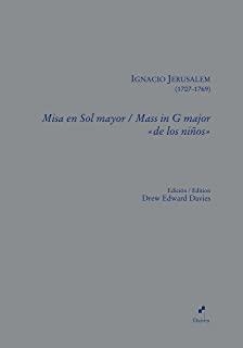 MISA EN SOL MAYOR / MASS IN G MAJOR "DE LOS NIÑOS" | 9788494671807 | JERUSALEM, IGNACIO