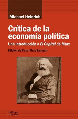 CRÍTICA DE LA ECONOMÍA POLÍTICA | 9788418981395 | HEINRICH, MICHAEL