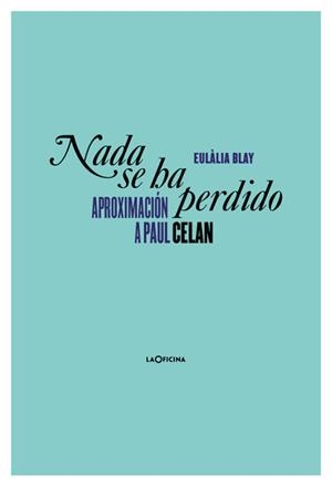 NADA SE HA PERDIDO | 9788412442618 | BLAY MONTMANY, EULÀLIA / HÖLDERLIN, FRIEDRICH