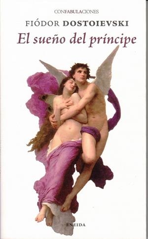 SUEÑO DEL PRÍNCIPE, EL | 9788417726430 | DOSTOIEVSKI, FIODOR