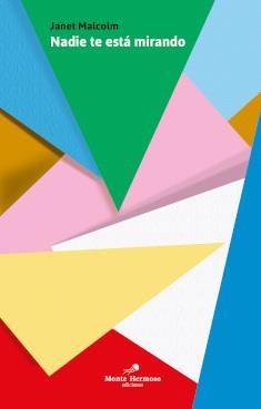 NADIE TE ESTÁ MIRANDO | 9789874649393 | MALCOLM, JANET