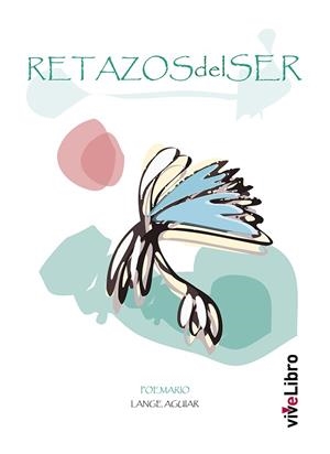 RETAZOS DEL SER | 9788419134431 | AGUIAR, LANGE