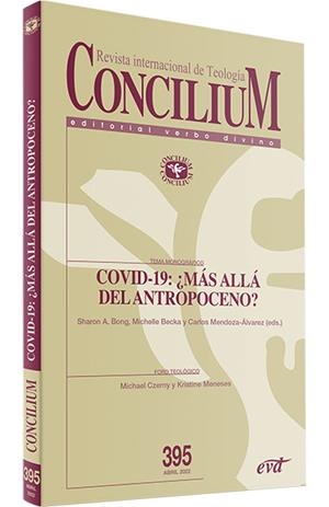 CONCILIUM 395 COVID 19 MAS ALLA DEL ANTROPOCENO | 9770210104959