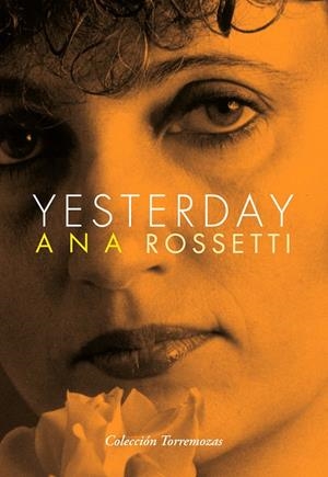 YESTERDAY | 9788478398836 | ROSSETTI, ANA