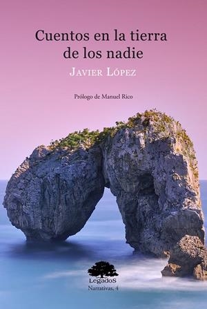 CUENTOS EN LA TIERRA DE LOS NADIE | 9788494687204 | LÓPEZ MARTÍN, JAVIER