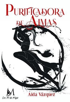 PURIFICADORA DE ALMAS | 9788419327130 | VÁZQUEZ, AIDA