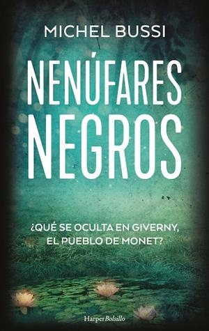 NENUFARES NEGROS | 9788418623455 | BUSSI, MICHEL