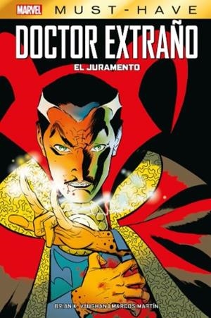 MARVEL MUST-HAVE. DOCTOR EXTRAÑO : EL JURAMENTO | 9788411013833 | VAUGHAN, BRIAN K. / MARTIN, MARCOS