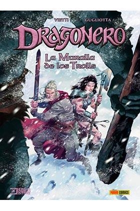 DRAGONERO. LA MURALLA DE LOS TROLLS | 9788411015776 | VIETTI, STEFANO / GUGLIOTTA, GIANLUCA