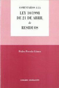 COMENTARIOS A LA LEY 10/1998 DE 21 DE ABRIL... | 9788481517064 | POVEDA GOMEZ, PEDRO